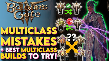 Multiclass MISTAKES To Avoid In Baldurs Gates 3 & Best Multiclass Builds! (BG3 Multiclass Guide)