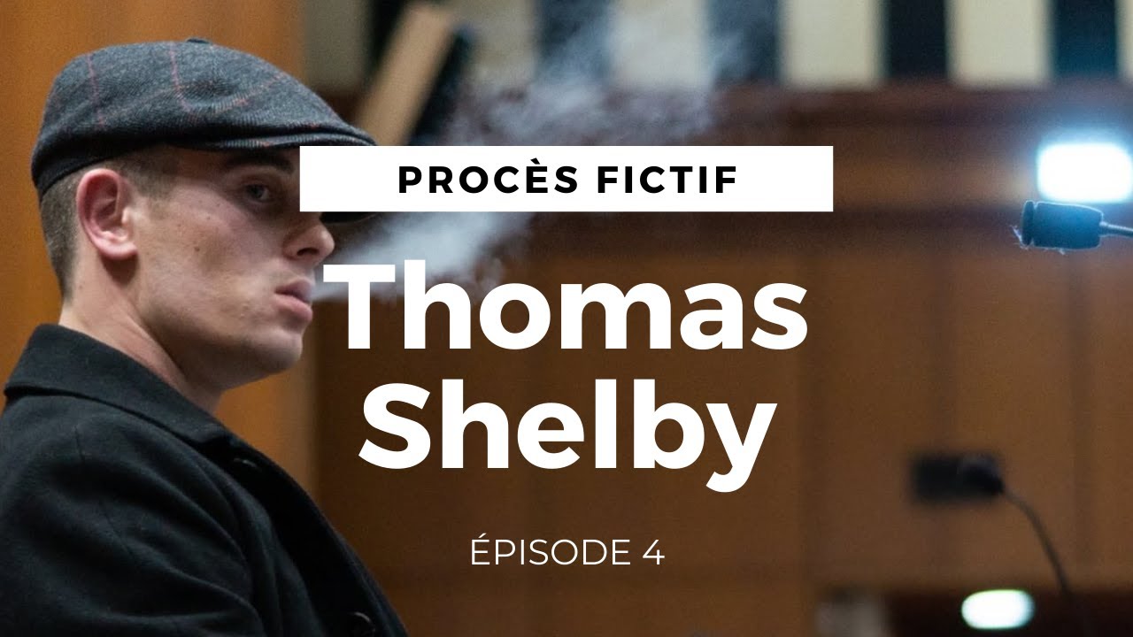 PROCÈS FICTIF DE THOMAS SHELBY 4/5
