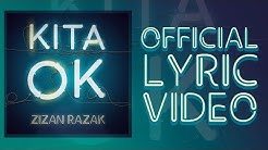 Zizan Razak - Kita OK [Official Lyric Video]  - Durasi: 3:43. 