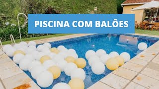 COMO COLOCAR BALÕES NA PISCINA SEM VOAR