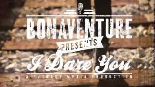 Watch Bonaventure I Dare You video