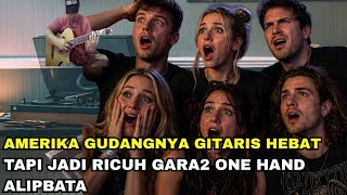 KREJI PARAH PARAH ❗ Amerika Gudangnya Gitaris Hebat Tapi Jadi Ricuh Gara2 One Hand Alipbata