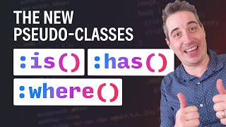 The new CSS pseudoclasses explained  :is() :where() :has()