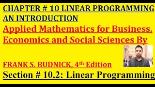 Ch # 10 Sec # 10.2 Business Math BBA|MBA Linear Programming Corner-Point Method Frank S Budnick 4th
