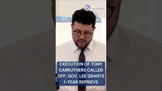 Execution of Tony Carruthers called off