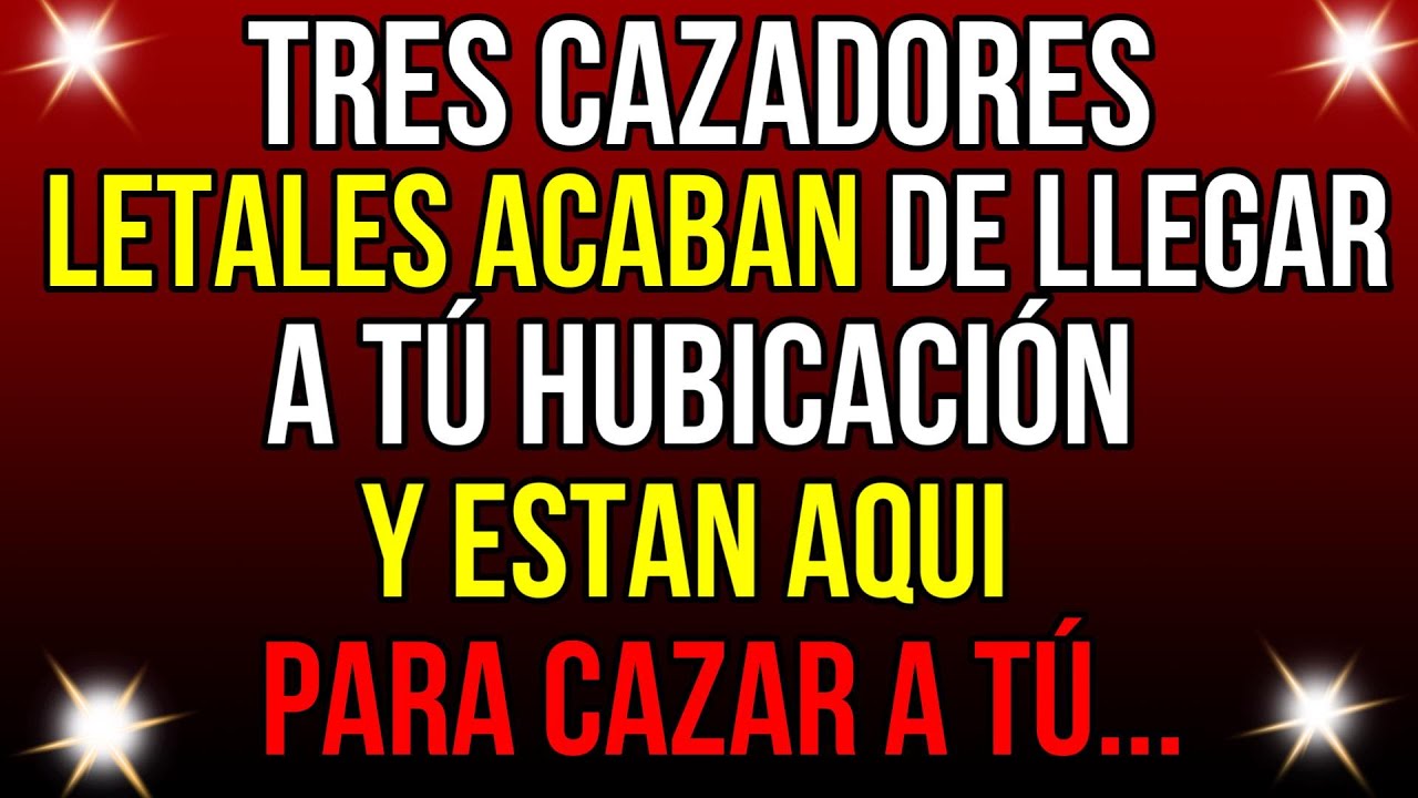 Estos CAZADORES vienen por ti…| Mensaje de Dios de hoy | #god #godmessage