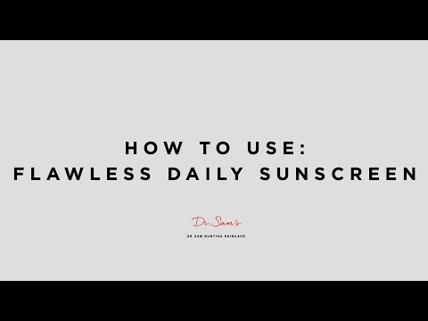 Como utilizar sin defectos diario protector solar | Dr. Sam Bunting