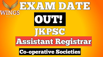 EXAM DATE OUT II JKPSC Assistant Registrar II Co-operative Societies