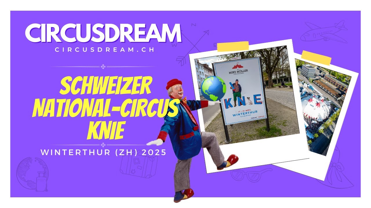 Schweizer National-Circus Knie (It’s magical! - mit Mike Müller) - Winterthur ZH 2025