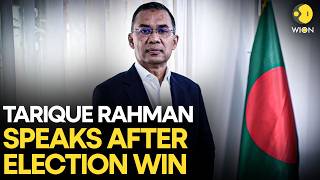 Bangladesh Elections  Tarique Rahman Addresses Media In Bangladesh After Election Win  Wion