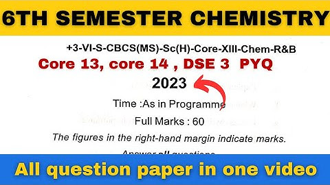 6th semester chemistry question paper 2023 || Bsc 3rd year ||