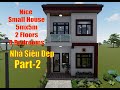 #NhaNho365 |Nice Small House 5mx5m 2 Floors 3 Bedrooms Part 2. Nhà Siêu Đẹp 5mx5m, 2 tầng