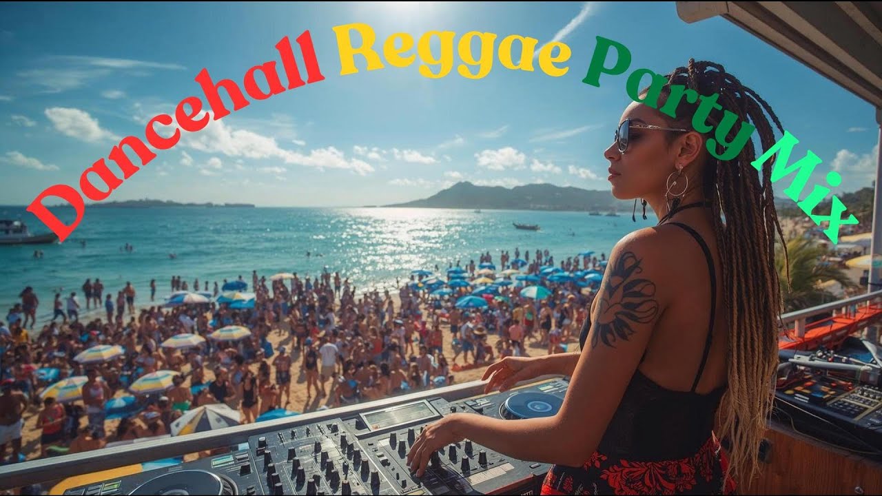 テンションがあがるダンスホールレゲエ♪　ミックスPLAYLIST　Dancehall Reggae  Party Mix