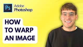 How To Warp An Image In Photoshop 2025 Guide