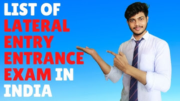 List of Lateral Entry Entrance Exam In India |DTU LEET | IPULEET | JELET | DTELET | SLIET | UPSEE ♥♥