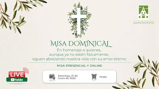 Misa presencial y online Dominical Monteolivo Norte