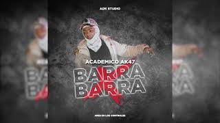 Academico Ak47 - Barra Por Barra (Ares En Los Controles)