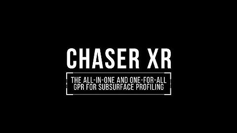 Chaser XR | All-in-one and one-for-all GPR solution for subsurface profiling