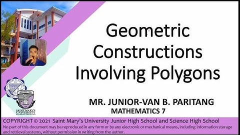 Q3W6 GEOMETRIC CONSTRUCTION INVOLVING POLYGONS
