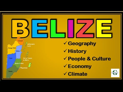 Belize - All you need to know - Geography, History, Economy, Climate, People and Culture