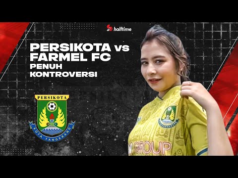 PERSIKOTA VS FARMEL FC RICUH, WASIT LIGA 3 PENUH KONTROVERSI⚽,  BEGINI CURHATAN PRILLY❗