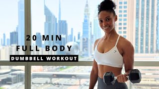 Dumbbell Full Body Workout | 20 mins | Strength, Muscle &amp; Fat Burn 🔥