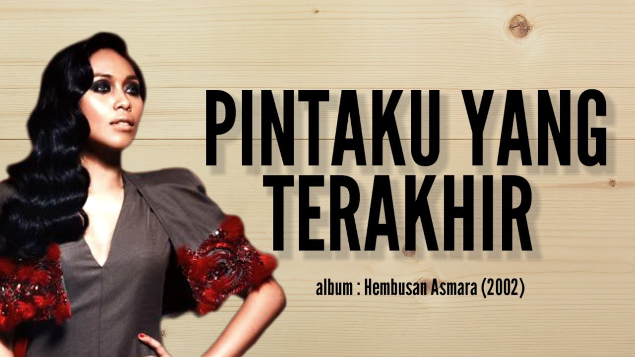 Pintaku Yang Terakhir | Datang Nurfaizah Lirik Pintaku Yang Terakhir | Datang Nurfaizah Lirik