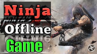 Best Ninja Offline Game 🎮💕