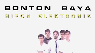 Bonton Baya - Nipon Elektronik (Demo Version 2025 Stereo Remix)