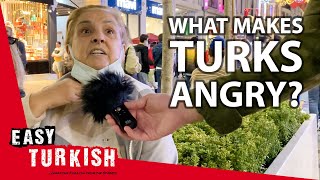 What Makes Turks Angry? | Easy Turkish 62
