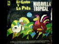 El gallo y la pata disco completo  maravilla tropical 1975