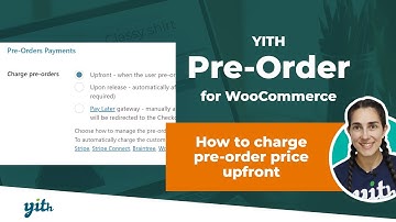How to charge pre-order price upfront - YITH Pre-Order for WooCommerce