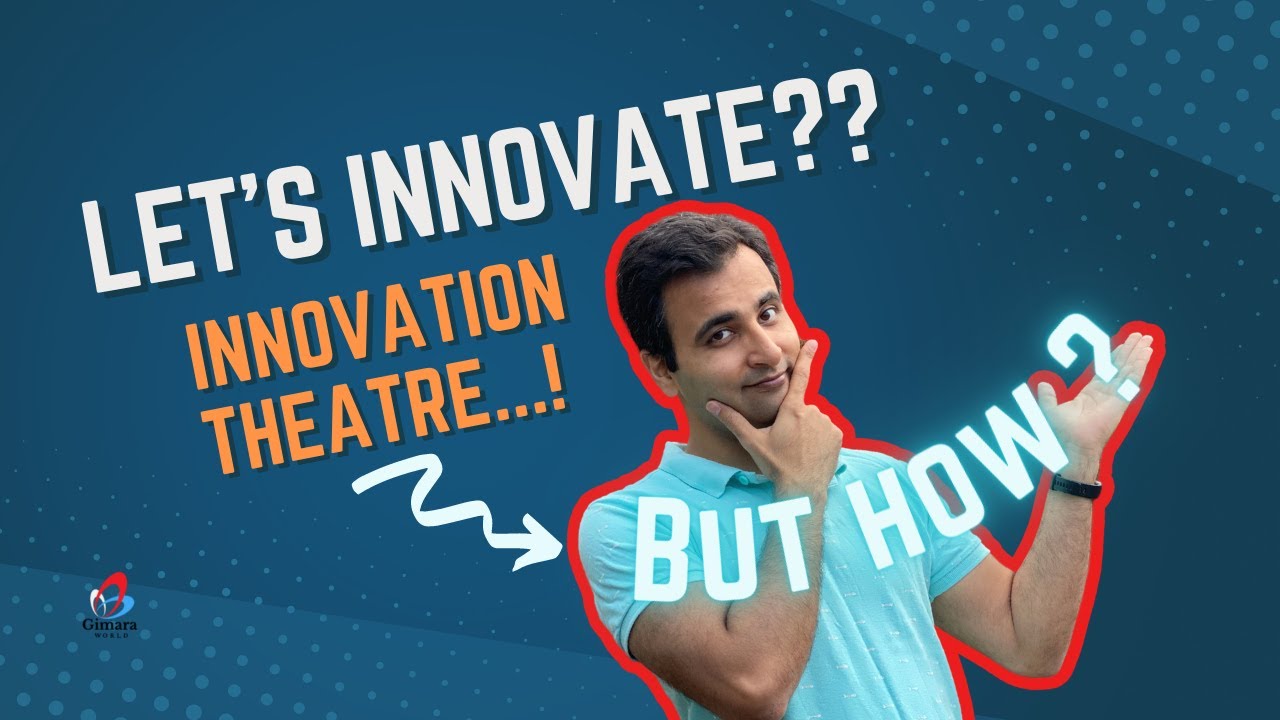 Innovation Theater | Lets Innovate - YouTube