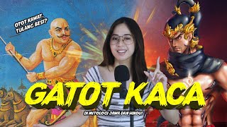 Legenda GATOT KACA di Mitologi Jawa & Hindu