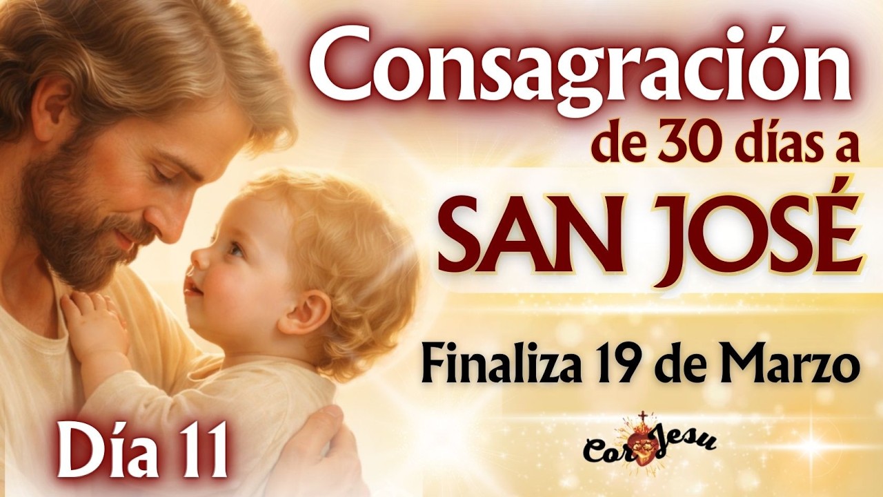 🔴🧺 DÍA 11 -  CONSAGRACIÓN A SAN JOSÉ | CANASTO A SAN JOSÉ ❤️