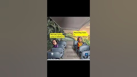 Typing Notes vs Voice Notes in Salesforce CRM