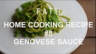 ジェノベーゼ スパゲッティ バジルペースト GENOVESE SAUCE(Basil pesto) PATH HOME COOKING RECIPE #8 バジルパスタ スパゲティ レシピ