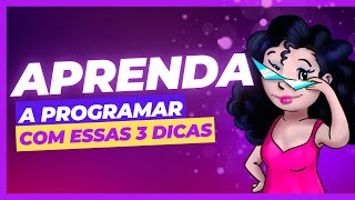 Programação Para Jr - Descubra As 3 Ferramentas Fundamentais