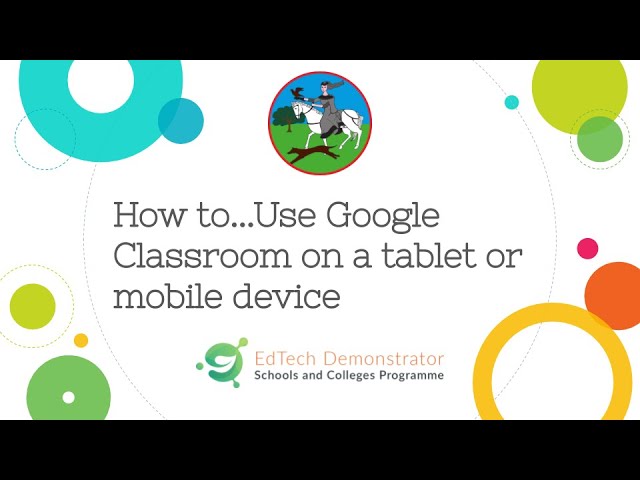 Setup Google Classroom on your tablet or phone — Northern Beaches