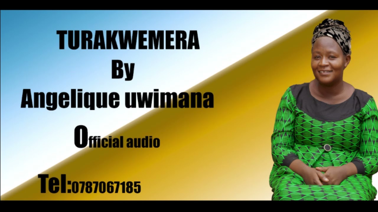 Turakwemera by Angelique official audio