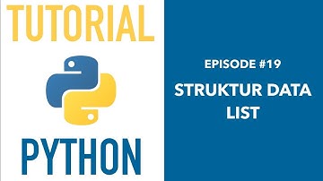 Pemrograman Python untuk Pemula - 19 List