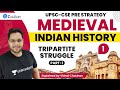 L1 tripartite struggle  part 1  medieval history  upsc cse  vishal chauhan