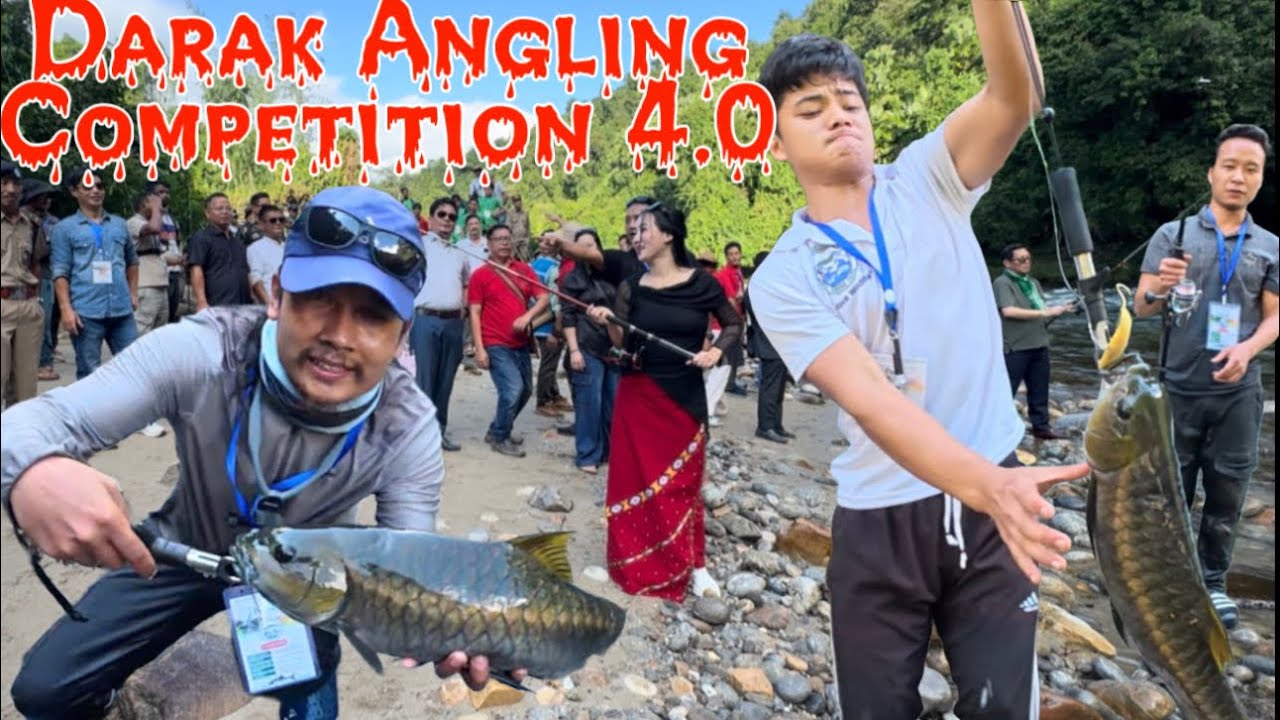 Darak Eco Tourism Cum Angling Competition 4.0, 2025, Arunachal Pradesh 