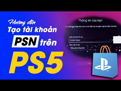 Video Hướng dẫn tạo tài khoản PSN ngay trên PS5 đơn giản nhất - youtube