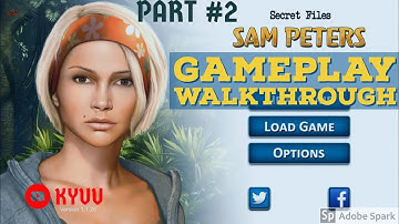 KYUU - Secret Files: Sam Peters Part #2 [Animation Arts Creative GmbH] - Gameplay Walkthrough
