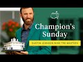 A Champion's Sunday | The Master