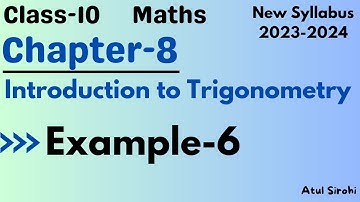 Example-6 | Class 10 Maths Chapter 8 Trigonometry | NCERT
