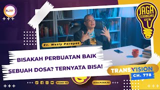 Jaga Terangmu: Bisakah Perbuatan Baik Sebuah Dosa? Ternyata Bisa!