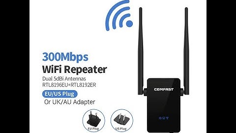 Comment configurer un répétiteur wifi comfast CF-WR302S