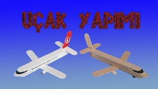 AHŞAP ÇUBUKLA UÇAK YAPIMI